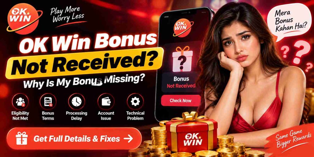 OK Win Bonus Not Received